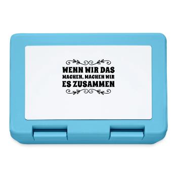 wir halten zusammen - Brotdose - Saphirblau - Vorne