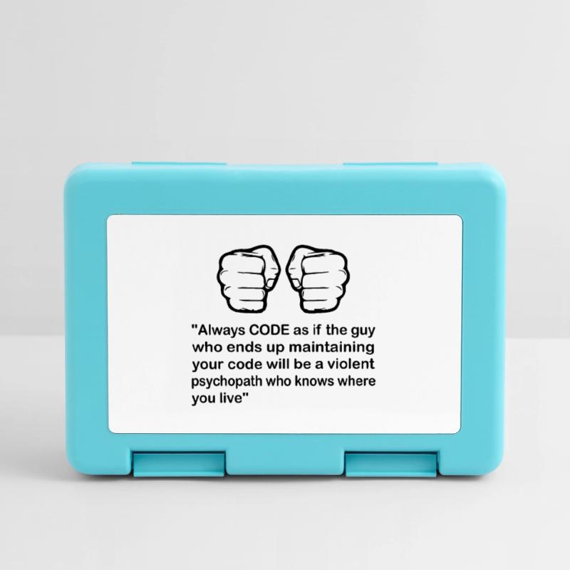 Always Code As If The Guy Programming Coder Comput Brotdose