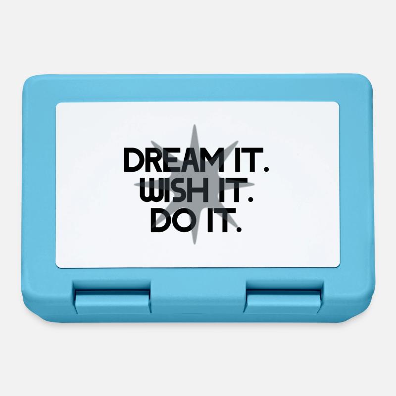Dream it. Wish it. Do it. - Boîte à goûter - bleu saphir