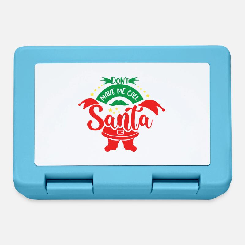 Don't make me call Santa - Lunchbox - sapphire blue