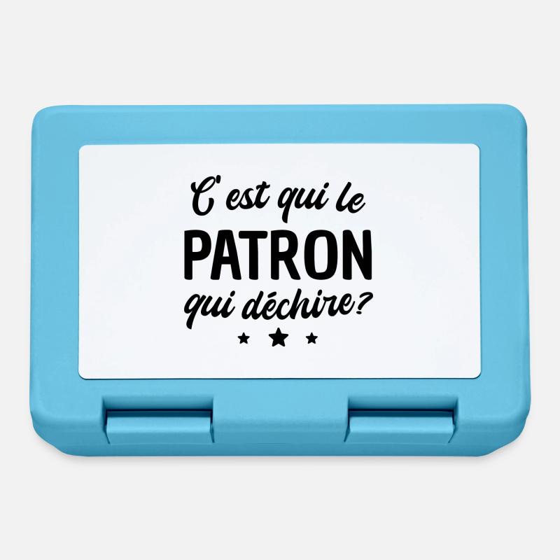 c'est qui le patron qui déchire - Boîte à goûter - bleu saphir