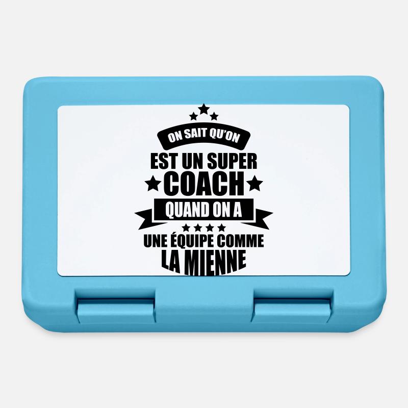 on sait qu'on est un super coach - Boîte à goûter - bleu saphir