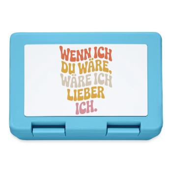 Wenn Ich Du Wäre Wäre Ich Lieber Ich Frech Angeber - Brotdose - Saphirblau - Vorne