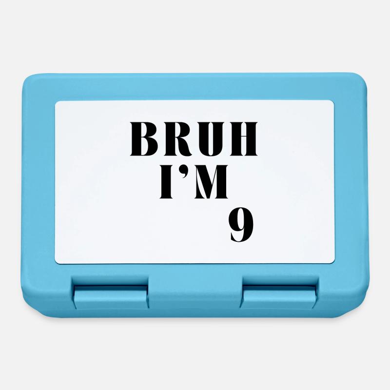 BRUH I'M 9 - Lunchbox - sapphire blue