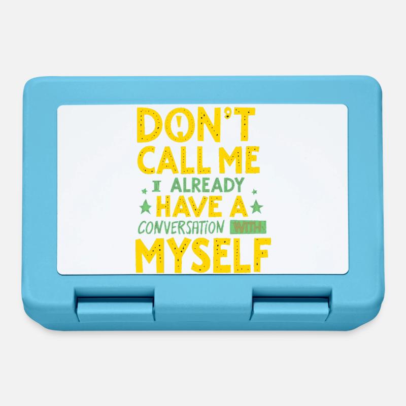 Dont Call Me I Already Have a Conversation - Lunchbox - sapphire blue