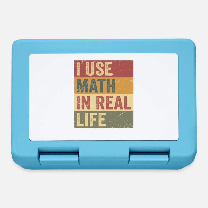 I Use Math In Real Life Funny - Boîte à goûter - bleu saphir