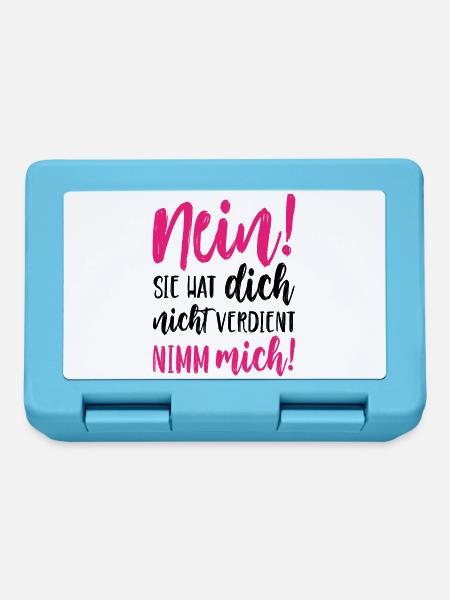 Nein Sie hat dich nicht verdient Nimm mich - Brotdose - Saphirblau