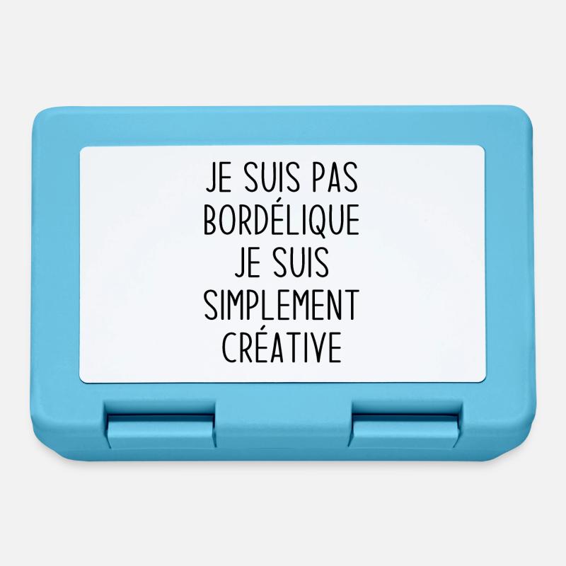 Je suis pas bordélique je suis simplement créative - Boîte à goûter - bleu saphir