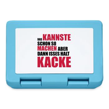 Das kannste schon so machen aber dann ist es halt - Brotdose - Saphirblau - Vorne