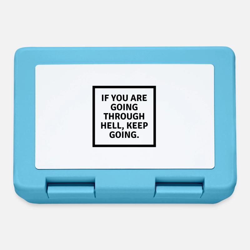 If you are going through hell keep going - Brotdose - Saphirblau