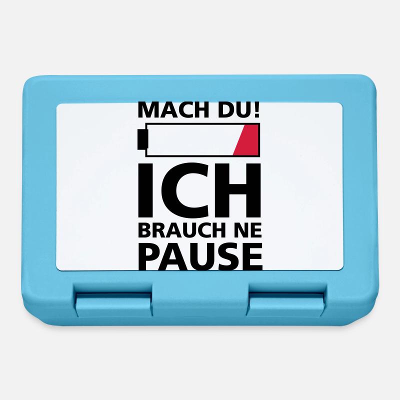 ICH BRAUCH PAUSE - Brotdose - Saphirblau