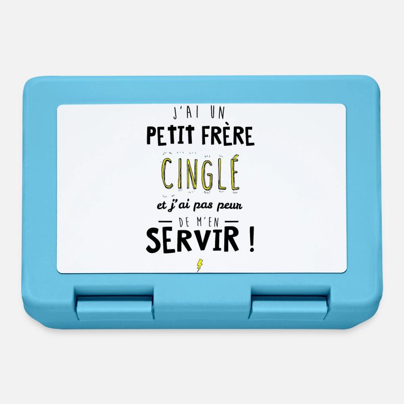 J'ai un petit frere cinglé et je peux m'en servir - Boîte à goûter - bleu saphir