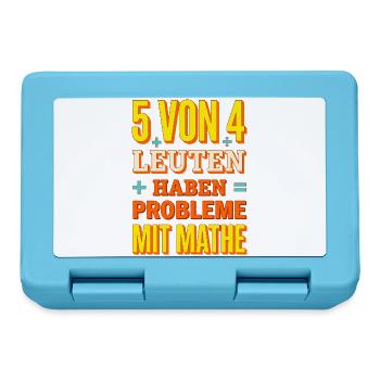 Mathe Spruch - 5 von 4 Leuten haben Probleme - Brotdose - Saphirblau - Vorne