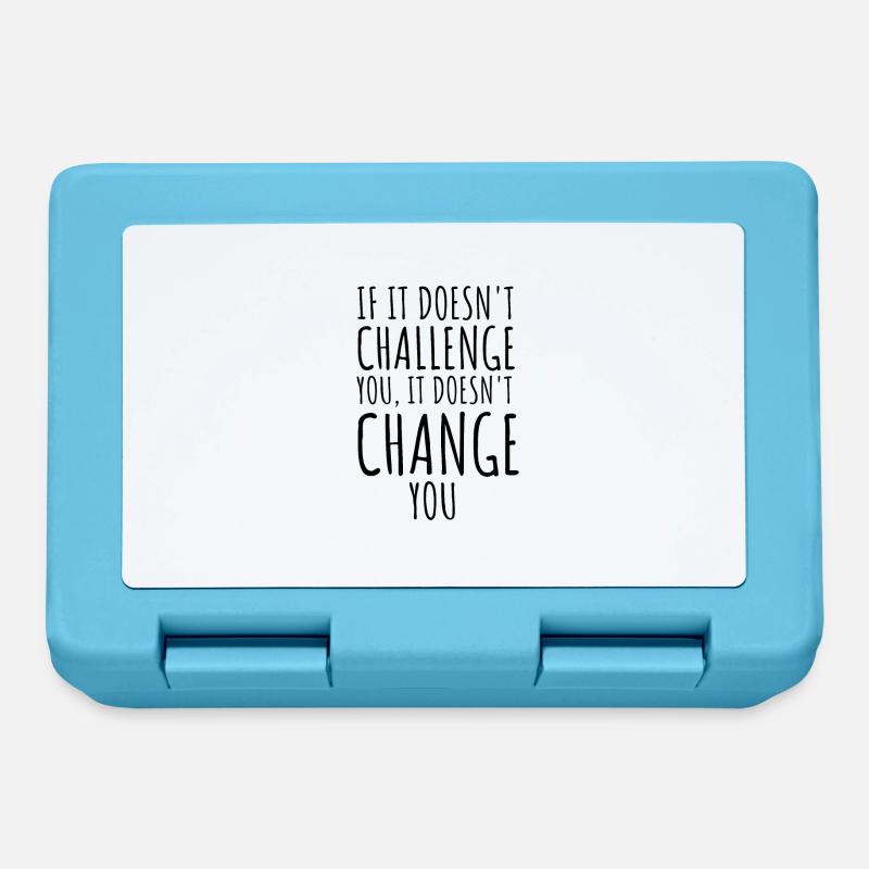 If It Doesn't Challenge You It Doesn't Change You - Lunchbox - sapphire blue
