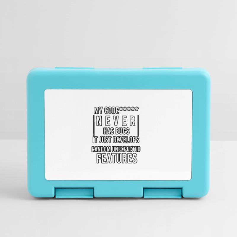 my code never has bugs it just develops random Lunchbox