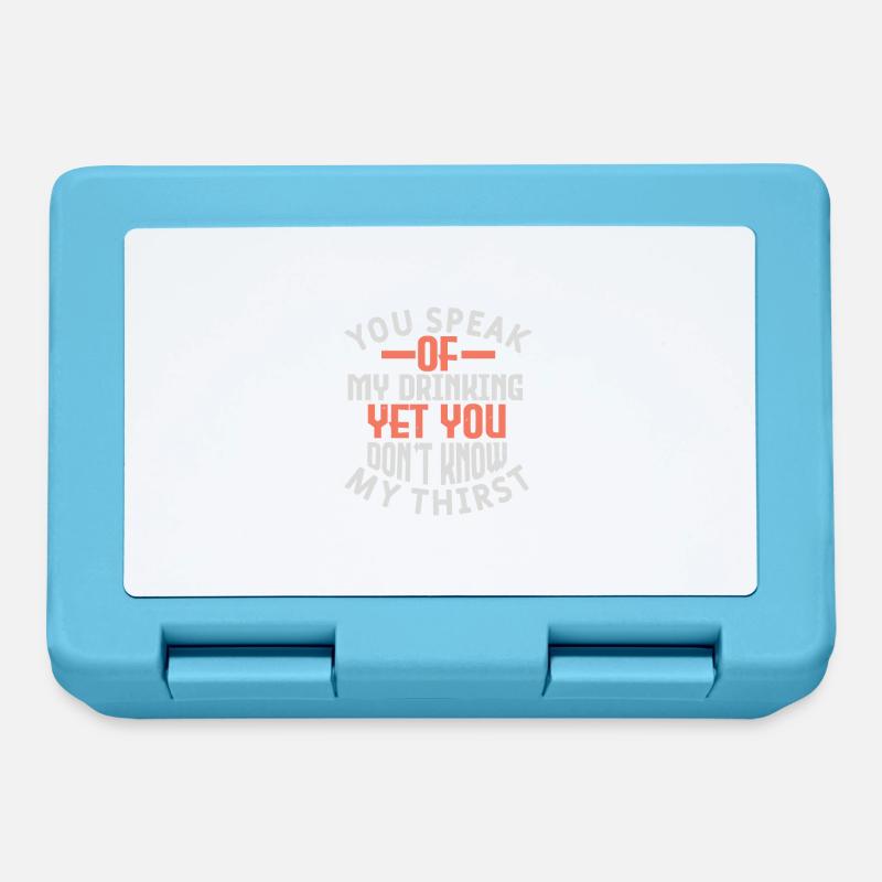 TU PARLES DE MA CONSOMMATION D’ALCOOL MAIS TU NE CONNAIS PAS MON - Boîte à goûter - bleu saphir