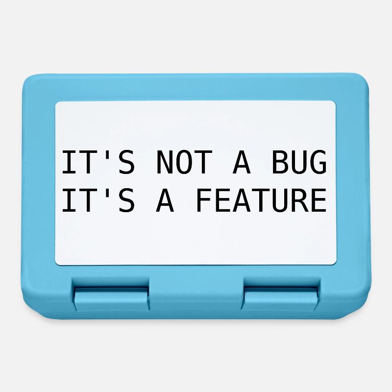 It's not a bug, its a feature - Brotdose - Saphirblau