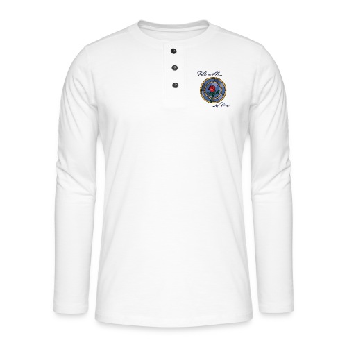 Tale as old as night - Henley long-sleeved shirt