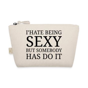 I' hate being sexy - Bio-Täschchen - Natur - Vorne