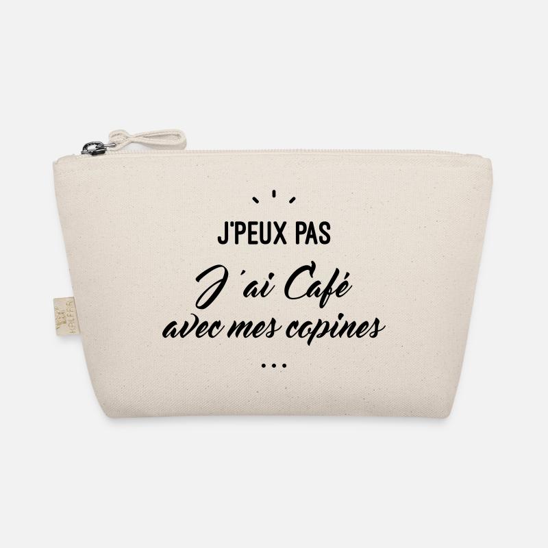 j'peux pas j'ai café avec mes copines Trousse biologique