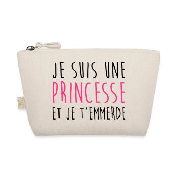 Je suis une Princesse et je t'emmerde Fille Femme - Trousse biologique - nature - Devant