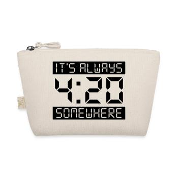 IT'S ALWAYS 4:20 SOMEWHERE - Bio-Täschchen - Natur - Vorne