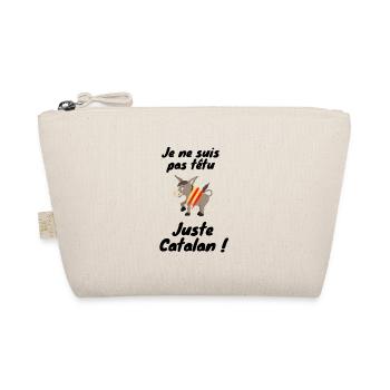 Je ne suis pas têtu juste catalan - Trousse biologique - nature - Devant