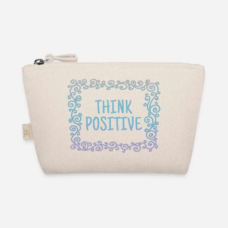 Think positive, cool, sayings, positive thinking Organic Pouch