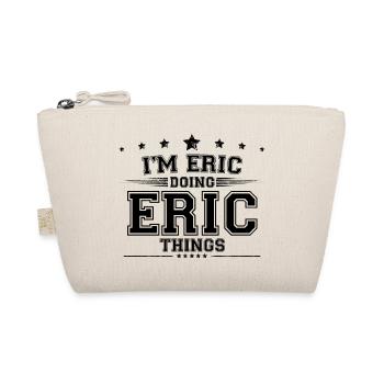 Ich bin Eric, der Eric Dinge macht - Bio-Täschchen - Natur - Vorne