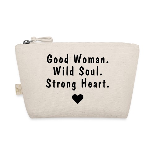 Good Woman. Wild Soul. Strong Heart. | BT - Ekologiczna  kosmetyczka