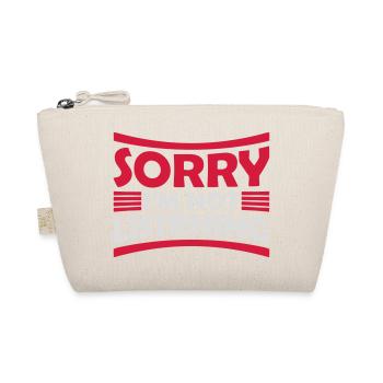 sorry im not listening - Bio-Täschchen - Natur - Vorne