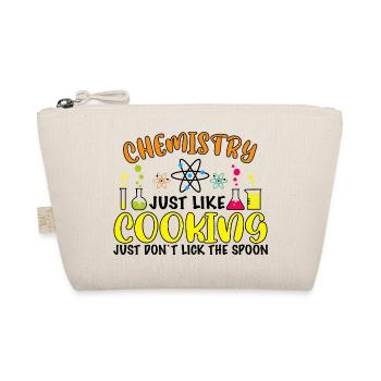 Chemistry is like cooking Funny chemist gift - Organic Pouch - nature - Front