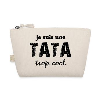 je suis une tata trop cool - Trousse biologique - nature - Devant