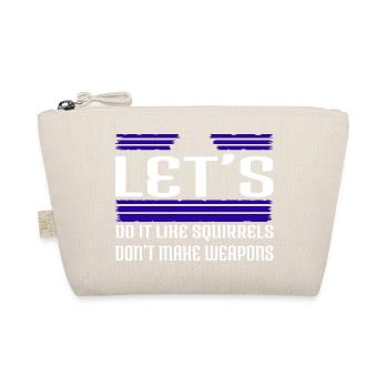 bday drôle anti guerre humour cadeau d’anniversaire - Trousse biologique - nature - Devant