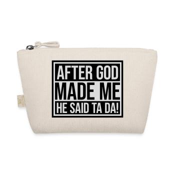 after god made me - Organic Pouch - nature - Front
