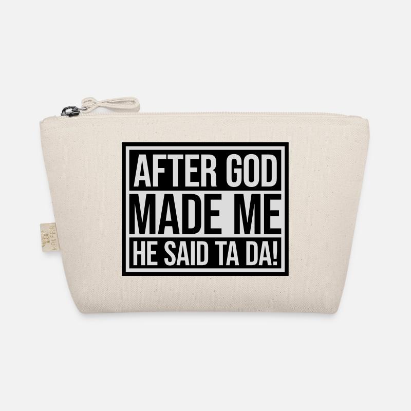 after god made me Bio-Täschchen