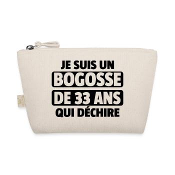 bogosse de 33 ans / cadeau anniversaire 33 ans - Trousse biologique - nature - Devant