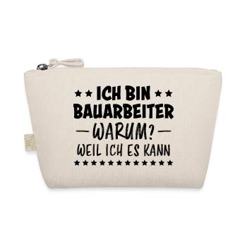 Bauarbeiter Lustiger Spruch Baustelle Job Geschenk - Bio-Täschchen - Natur - Vorne