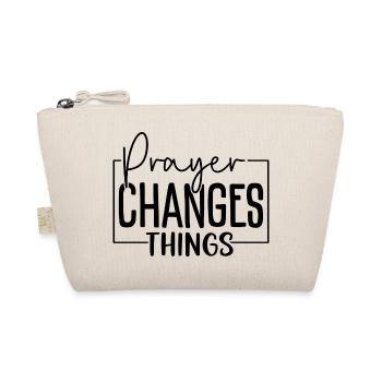 La prière change les choses - Trousse biologique - nature - Devant