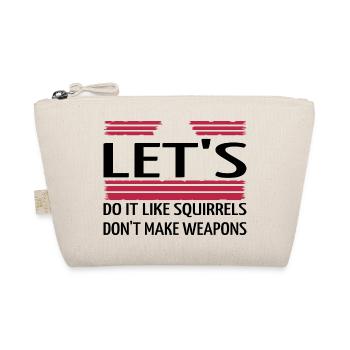 Disarmament Quote Peace Movement Bday Flower Power - Organic Pouch - nature - Front