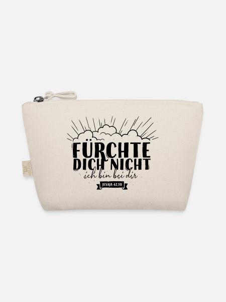 Fear not - Organic Pouch - nature - Front