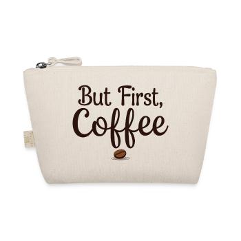 But First, Coffee - Kaffeeliebhaber Spruch - Bio-Täschchen - Natur - Vorne
