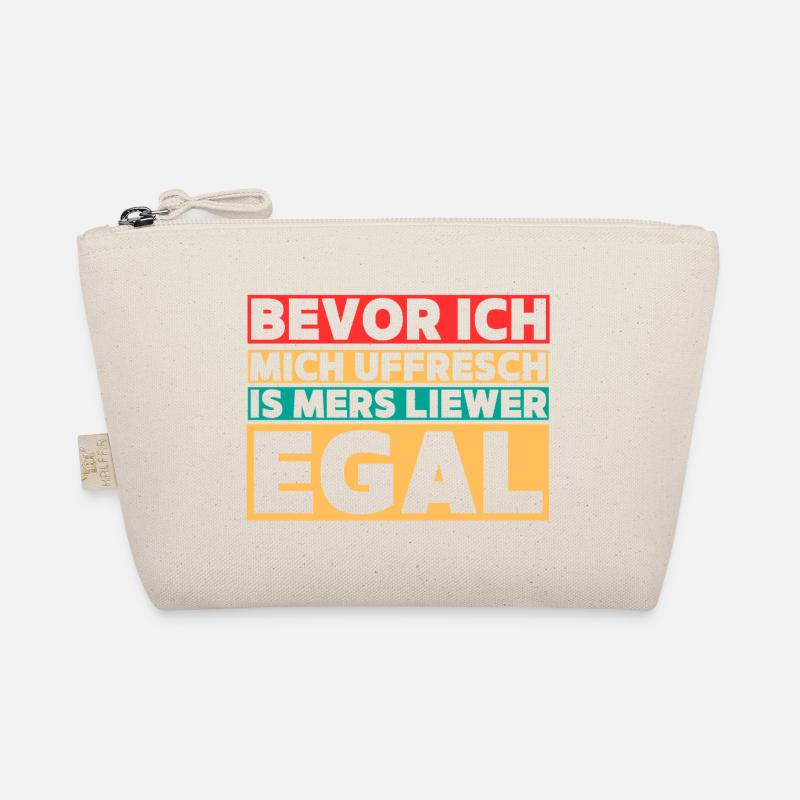 Before I Uffresch – Hessian Saying Organic Pouch