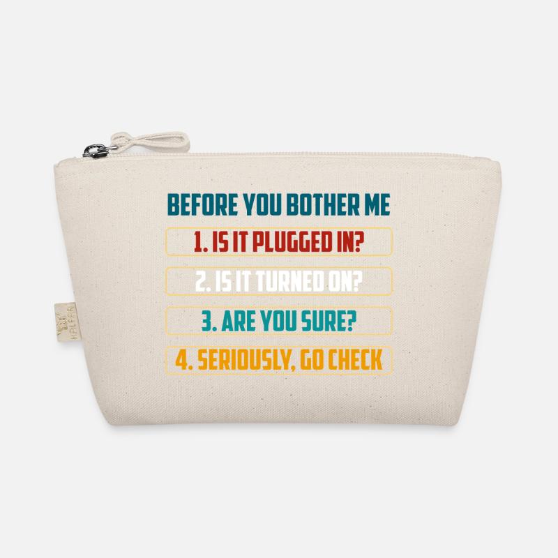 Before You Bother Me Tech Checks Organic Pouch