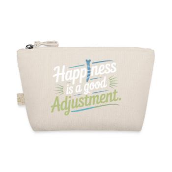 Chiropractor Happiness Is A Good Adjustment  - Organic Pouch - nature - Front