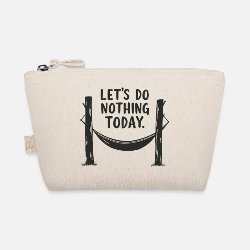 Let's do nothing today Hammock Relaxation Organic Pouch