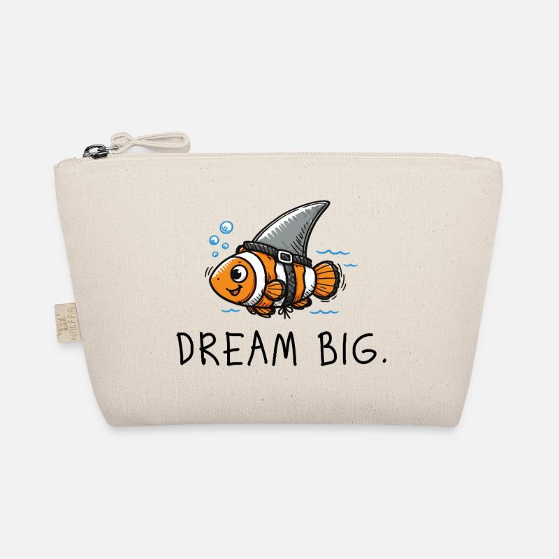 Dream Big – Starker Spruch Clownfisch & Haiflosse - Bio-Täschchen - Natur