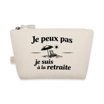 I Can't I'm Retired, Retirement Humor - Organic Pouch - nature - Front