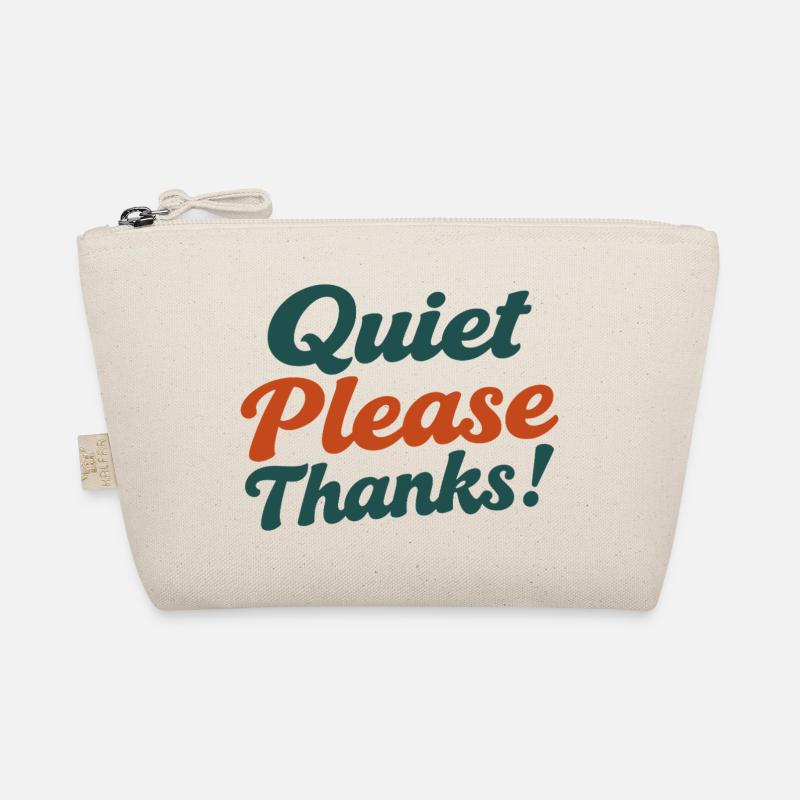 Quiet Please Thanks Höfliche Ruhe Bitte Bio-Täschchen