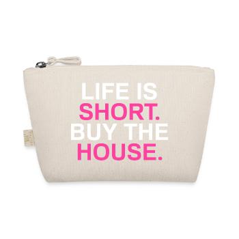 Life is short Funny Realtor Real Estate Agent - Organic Pouch - nature - Front